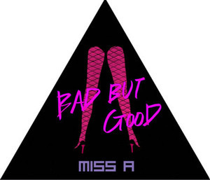 미쓰에이 (miss A) / Bad But Good (1st Single/Digipack)
