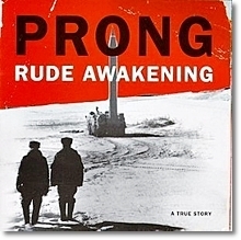 [중고] Prong / Rude Awakening (수입)