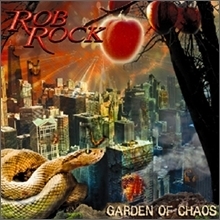 Rob Rock / Garden Of Chaos (미개봉)