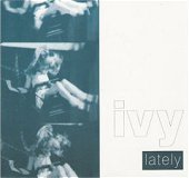 Ivy / Lately (EP/Digipack/수입/미개봉)