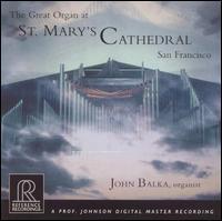 [중고] John Balka / The Great Organ At St.Mary&#039;s Cathedral (수입/HDCD/rr98cd)