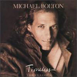 [중고] Michael Bolton / Timeless - The Classics