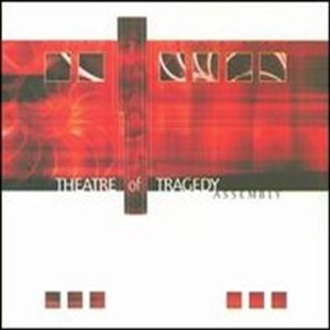 Theatre of Tragedy / Assembly (수입/미개봉/Digipack)