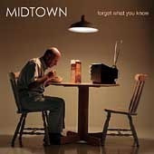 Midtown / Forget What You Know (수입/미개봉)