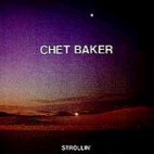 Chet Baker / Strollin (미개봉)