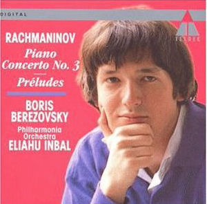 [중고] Boris Berezovsky, Eliahu Inbal / 라흐마니노프 : 피아노 협주곡 3번, 전주곡 (Rachmaninov : Piano Concerto No.3 Op.30, Preludes) (수입/9031737972)
