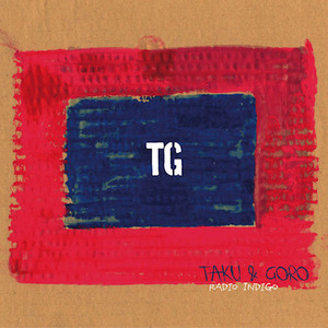 [중고] Taku &amp; Goro / Radio Indigo