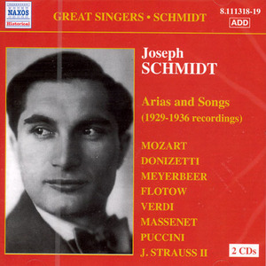 Joseph Schmidt / Arias And Songs 1929-1936 (2CD/수입/미개봉/811131819)