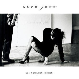[중고] UA × Naruyoshi Kikuchi (UA×菊地成孔) / cure jazz (수입/vicl61957)