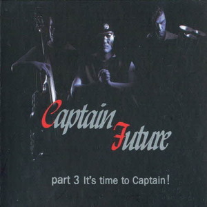 [오아시스] 캡틴퓨쳐 (Captain Future) / 3집  It&#039;S Time To Captain! (미개봉) (품절)