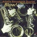 [중고] Aurelia Saxophone Quartet / Blow!-Saxophone Music From America : Live Recording (수입)