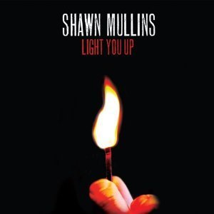 Shawn Mullins / Light You Up (Digipack/수입/미개봉)