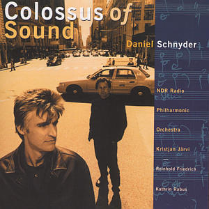 Daniel Schnyder / Colossus Of Sound (수입/미개봉)
