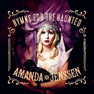 Amanda Jenssen / Hymns For The Haunted (미개봉)