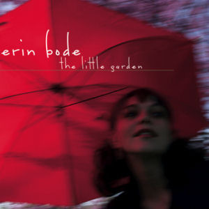 [중고] Erin Bode / The Little Garden