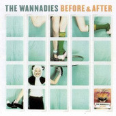 Wannadies / Before &amp; After (수입/미개봉)