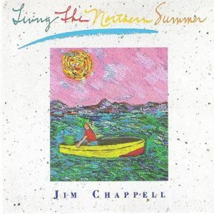 Jim Chappell / Living The Northern Summer (수입/미개봉)