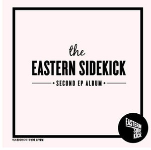 [중고] 이스턴 사이드킥 (Eastern Sidekick) / Second EP Album (Digipack/Single/홍보용)