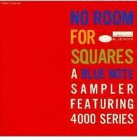 [중고] V.A. / No Room For Squares - A Blue Note Sampler Featuring 4000 (일본수입/2CD/tocj5755)