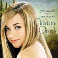 [중고] Charlotte Church / Prelude - The Best Of Charlotte Church (cck8161/홍보용)