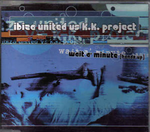[중고] Ibiza United vs.  K.K. Project / Wait A Minute (수입/Single)