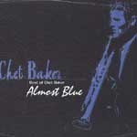 [중고] Chet Baker / Almost Blue - Best Of Chet Baker (2CD)