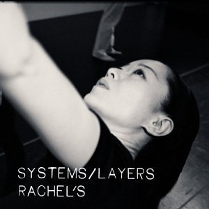 [중고] Rachel&#039;s / Systems, Layers (Digipack)