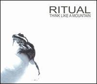 [중고] Ritual / Think Like A Mountain (수입)