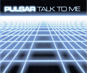[중고] Pulsar / Talk To Me (수입/Single)