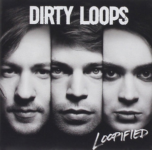 [중고] Dirty Loops / Loopified (수입)