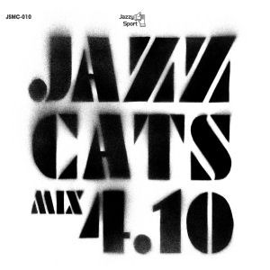 [중고] V.A. / Jazzcats Mix 4.10 (하드커버/일본수입)