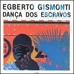 [중고] Egberto Gismonti / Danca Dos Escravos (수입)