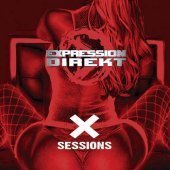 Expression Direkt / X Sessions (수입/미개봉)