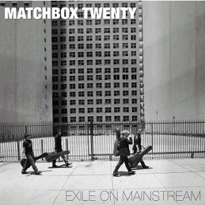 Matchbox 20 (Matchbox Twenty) / Exile On Mainstream (미개봉)