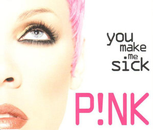 Pink / You Make Me Sick (수입/Single/미개봉)