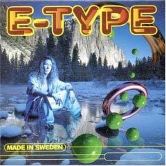 E-Type / Made In Sweden (미개봉)