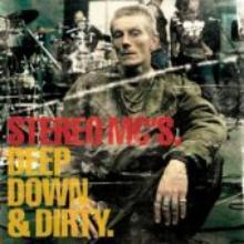 [중고] Stereo Mc&#039;s / Deep Down And Dirty (수입)