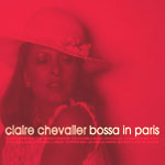 [중고] Claire Chevalier / Bossa In Paris (파리의 보사노바/아웃케이스없음)