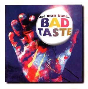 배드 테이스트 (Bad Taste) / One Man Band Bad Taste (미개봉)