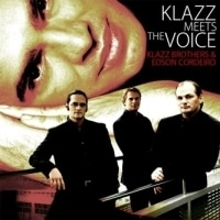 [중고] Klazz Brothers, Edson Cordeiro / Klazz Meets The Voice (Digipack/sb70143c)