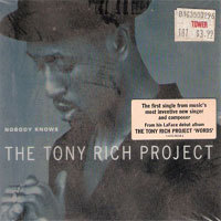 Tony Rich Project / Nobody Knows (single/수입/미개봉)