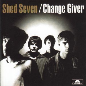 [중고] Shed Seven / Change Giver (수입)