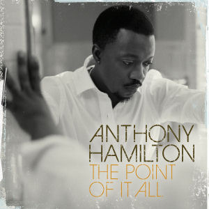 [중고] Anthony Hamilton / The Point Of It All (홍보용)