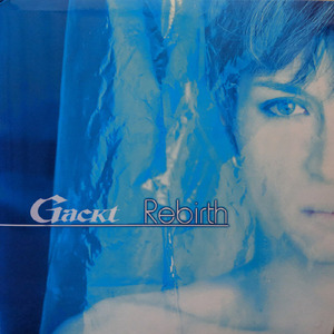[중고] Gackt (각트) / Rebirth (일본수입/Digipack/crcp40001)