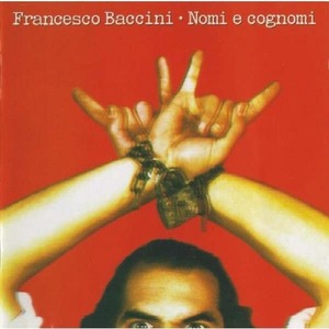 [중고] Francesco Baccini / Nomi E Cognomi (수입)