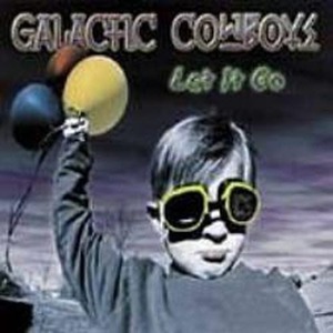 [중고] Galactic Cowboys / Let It Go (홍보용)