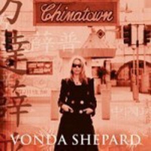Vonda Shepard / Chinatown (미개봉)