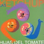 Las Ketchup / Hijas Del Tomate (미개봉)