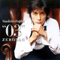 [중고] Naohito Fujiki (후지키 나오히토) / 03 (일본수입/CD+DVD)