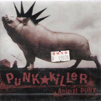 펑크 킬러 (Punk Killer) / Animal Punx (미개봉)